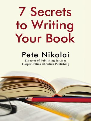 cover image of 7 Secrets to Writing Your Book